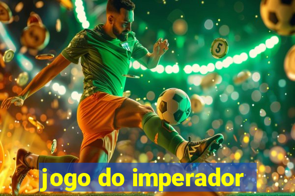 jogo do imperador